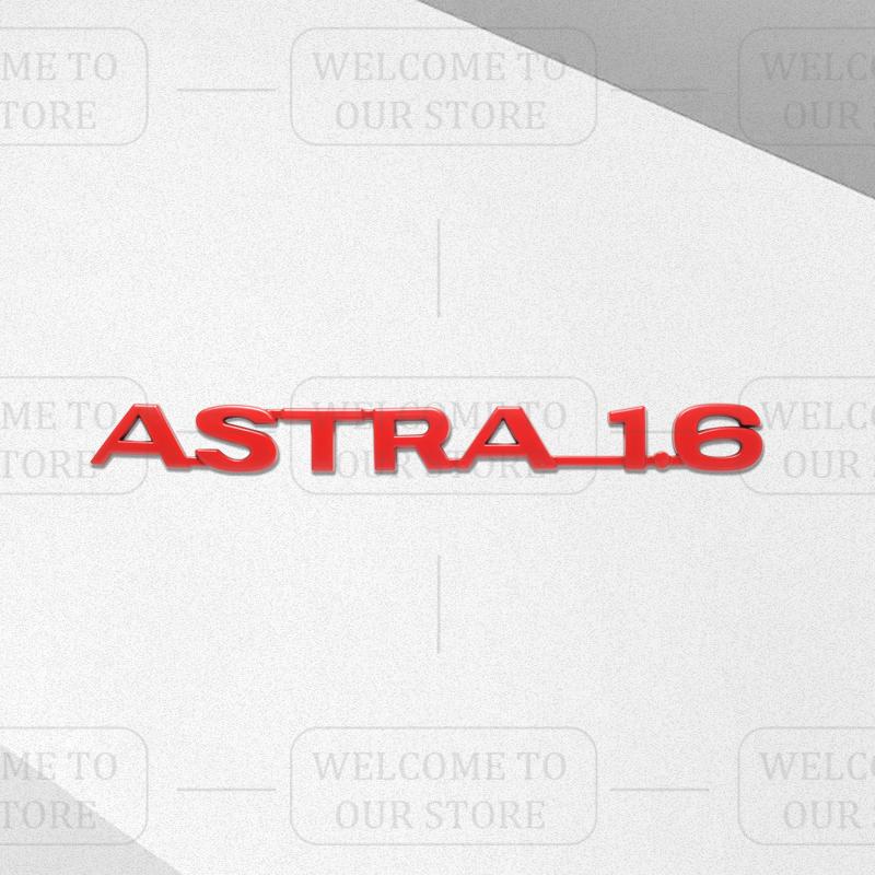 3D Stickers Metal ASTRA 1.6 Badge Car Trunk Body Emblem Decal Styling For Vauxhall VXR Opel Adam Meriva Insignia Mokka Zafira