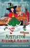 Книга Mistletoe, Murder & Mayhem
