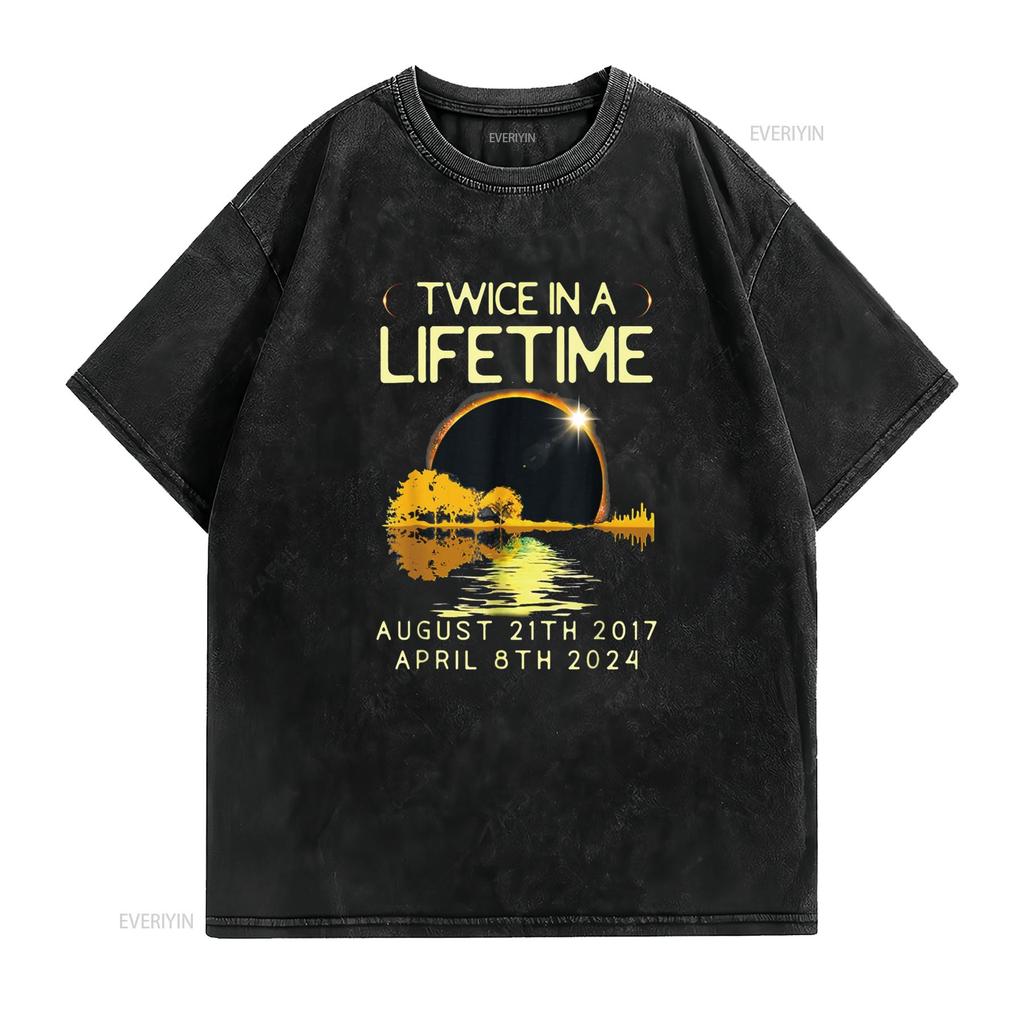 Solar Eclipse T Shirt Twice in Lifetime April 08 2024 Black vintage Washed graphic fashion Comfortable Top For Everyday Wear