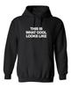 This Is What Cool Looks Like Graphics Novelty Sarcastic Humor Men's Hoodies