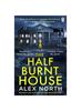 Книга The Half Burnt House