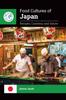 Книга Food Cultures of Japan : Recipes, Customs, and Issues