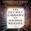 The Secret Library of Hanna Reeves by Christine Nolfi Paperback Book 9781662514081