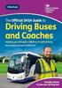 Книга The Official DVSA Guide To Driving Buses and Coaches