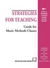 Книга Strategies for Teaching : Guide for Music Methods Classes