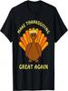 Make Thanksgiving Great Again T-Shirt