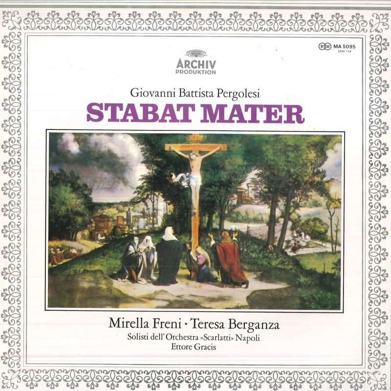 Виниловая пластинка МИРЕЛЛА ФРЕНИ ТЕРЕЗА БЕРГАНСА ЭТТ Перголези Stabat Mater MA5095 ARCHIV Япония Классика Б/У