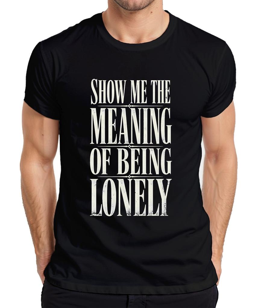 Show Me The Meaning Of Being Lonely 90s Boy Band Pop Nineties Mens T-Shirt