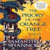 The Priory of the Orange Tree by Samantha Shannon Hardback Book 9781408883464