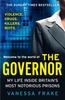 Книга The Governor : My Life Inside Britain???s Most Notorious Prisons