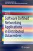 Книга Software Defined Networking Applications In Distributed Datacenters