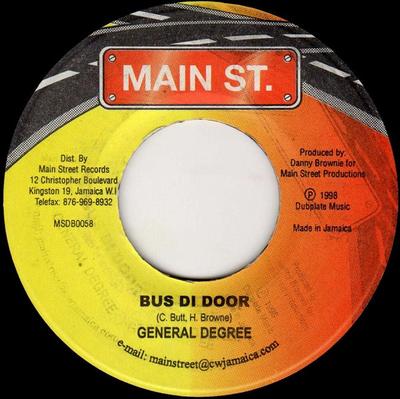 7-дюймовая пластинка GENERAL DEGREE / DANNY BROWNE - Bus Di Door / Heavy Metal MSDB0058 Main St. 1998 Ямайка Регги, Ска и Даб Б/У