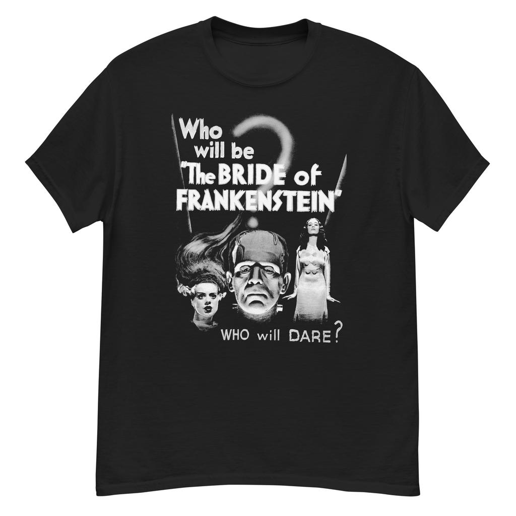 Bride of Frankenstein (1935) “who” t-shirt