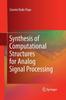 Книга Synthesis of Computational Structures for Analog Signal Processing