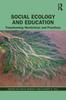 Книга Social Ecology and Education : Transforming Worldviews and Practices