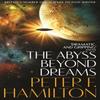 The Abyss Beyond Dreams by Peter F. Hamilton Paperback Book 9781529059168