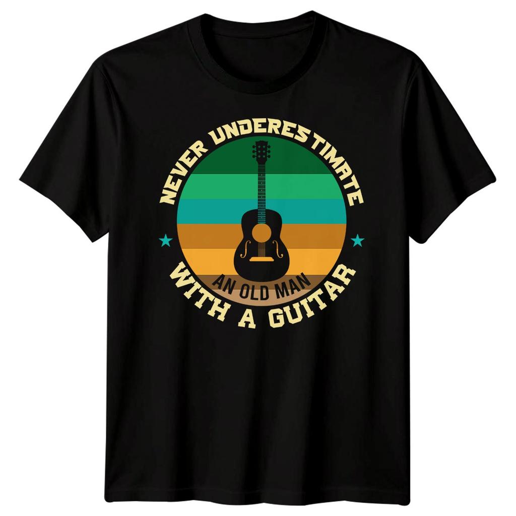 Never Underestimate An Old Unisex With A Guitar Guitarist Hobbies Unisexs Tee