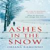 Ashes In the Snow by Oriana Ramunno Paperback Book 9780008495572