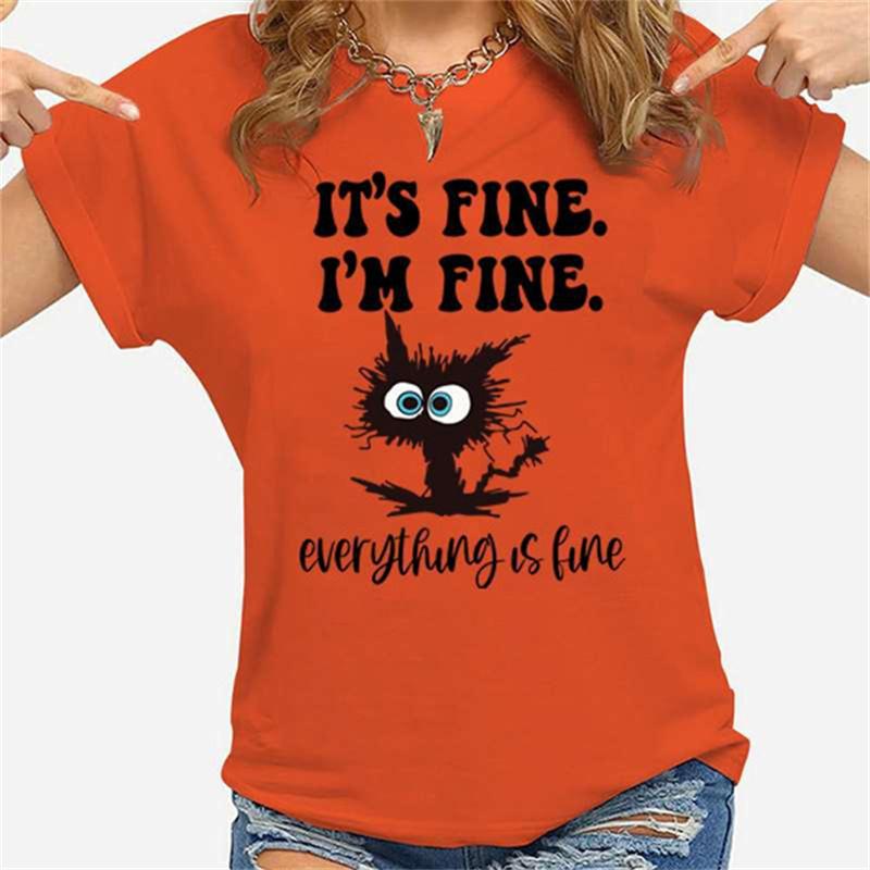 Женская модная футболка с принтом Cat It's Fine I'm Fine, летняя повседневная свободная футболка с круглым вырезом, креативная персонализированная футболка