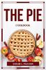 Книга The Pie Cookbook