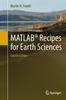 The MATLAB (R) Recipes for Earth Sciences Book