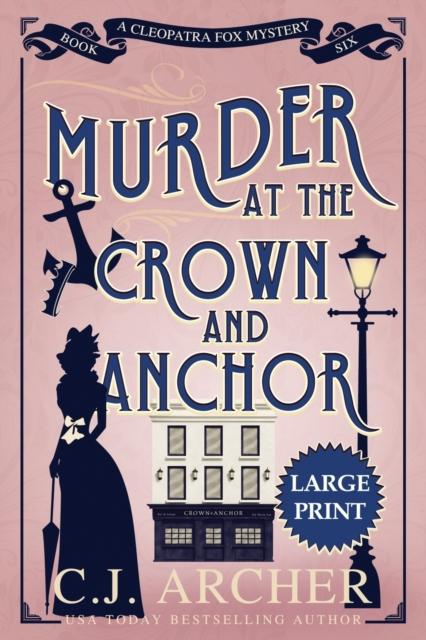 Книга Murder At the Crown and Anchor : Large Print : 6