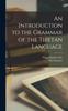 Книга An Introduction To the Grammar of the Tibetan Language
