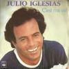 7inch Record JULIO IGLESIAS - C'est Ma Vie CBS8631 CBS 1980 France Pop Used