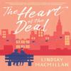 The Heart of the Deal by Lindsay MacMillan Paperback Book 9781639100101