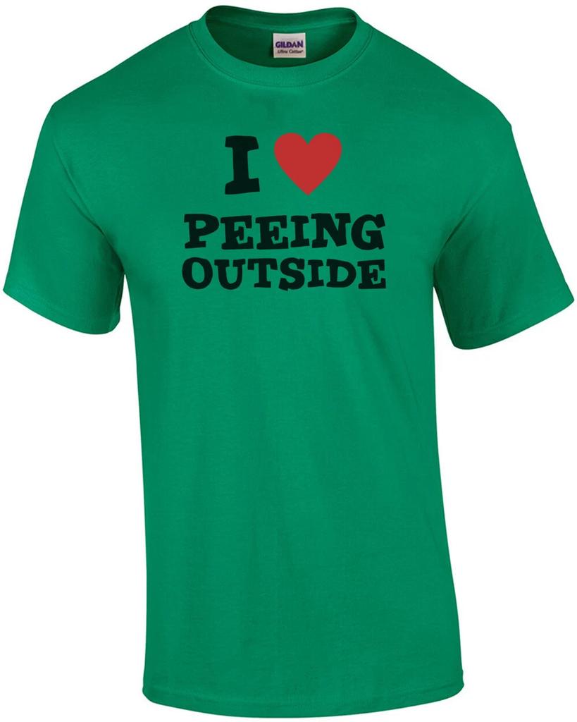 I Love Peeing Outside - Funny T-Shirt