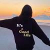 Цветная толстовка с капюшоном It's a Good Life, женские толстовки с капюшоном, пуловеры унисекс из чистого хлопка, эстетичные повседневные джемперы с капюшоном