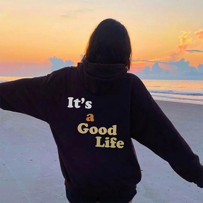 Цветная толстовка с капюшоном It's a Good Life, женские толстовки с капюшоном, пуловеры унисекс из чистого хлопка, эстетичные повседневные джемперы с капюшоном