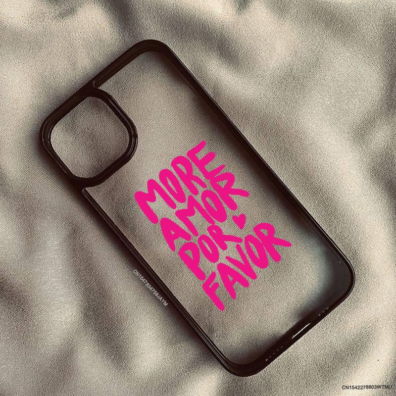 Розовый More Amor Por Favor Amour Любовная цитата Чехол для телефона Для iPhone 15 16 17 Pro 14 13 12 11 XR XS Max 7 8Plus Прозрачный Жесткий Чехол Capa