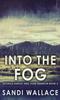 Книга Into The Fog : 3