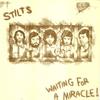 7-дюймовая пластинка STILTS  Waiting For A Miracle ROUND12 Rondelet Music  1981 Великобритания Рок Б/у