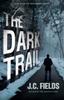 Книга The Dark Trail : 6