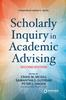 Книга Scholarly Inquiry In Academic Advising