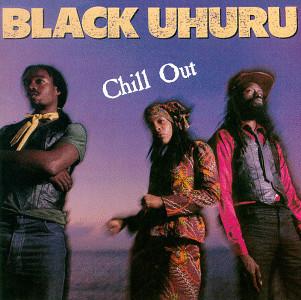 12-дюймовая пластинка BLACK UHURU - Chill Out NONE Island Records 1982 US Регги, Ска и Даб Б/У