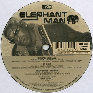 12-дюймовая пластинка ELEPHANT MAN / ELEPHANT MAN - Shake That Ass; Хурр; Applause Vers VPRD6444 VP US 2006 US Регги, Ска и Даб