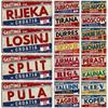 Slavic Croatia Estonia Latvia Lithuania Romania Hungary Ukraine Russia License Plate Landmark Metal Sign City Plaque