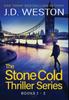 Книга The Stone Cold Thriller Series Books 1 3 A Collection Of British Action Thril by J.D. Weston - Hardback