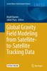 Книга Global Gravity Field Modeling from Satellite-to-Satellite Tracking Data