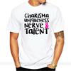 Charisma Uniqueness Nerve Talent T-Shirt Rupaul Drag Customized Shirt Tops Popular Pride T Shirt Men Comics