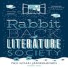 The Rabbit Back Literature Society by Pasi Ilmari Author... 9781782270430