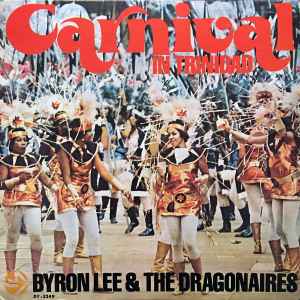 Виниловая пластинка BYRON LEE THE DRAGONAIRES Carnival In Trinidad DY3349 Dynamic Sounds 1974 Ямайка Регги Ска Даб Б/у
