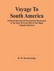 Книга Voyage To South America Performed By Order Of The American Government In The Yea by H. M. Brackenridge - Paperback
