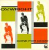 LP-пластинка О.В.. WRIGHT - Gone For Good CRB1050 Charly R&B 1983 UK Соул/Фанк Б/У