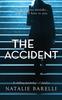 Книга The Accident : A Chilling Psychological Thriller