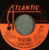 7inch Record WILSON PICKETT - Call My Name, I'll Be There 2824 Atlantic 1971 US Rock Used