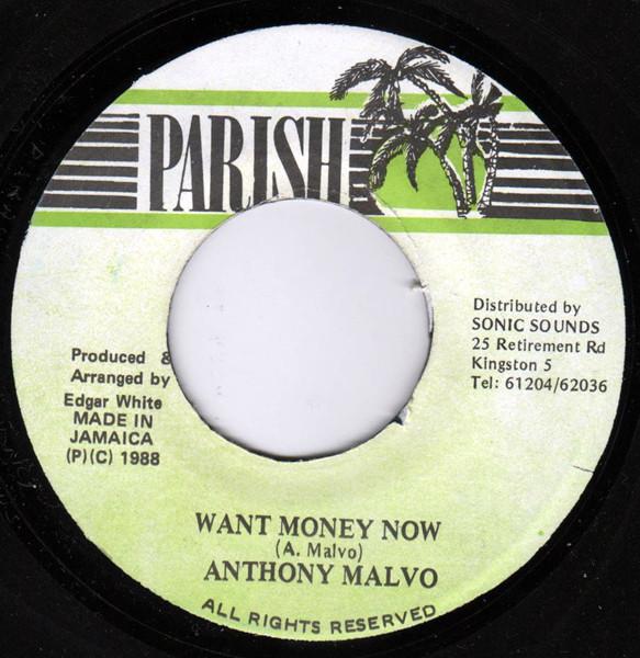 7-дюймовая пластинка ANTHONY MALVO Want Money Now NONE Parish 1988 Ямайка Регги Ска Даб Б/у